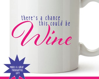 Could be Wine Decal - Vinyl Sticker - Coffee Yeti Tumber Decal - Choose TWO Colors