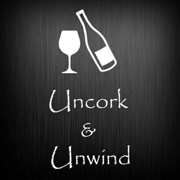 Uncork and Unwind with wine glass and bottle DECAL ONLY for shadow boxes, glass, doors and more