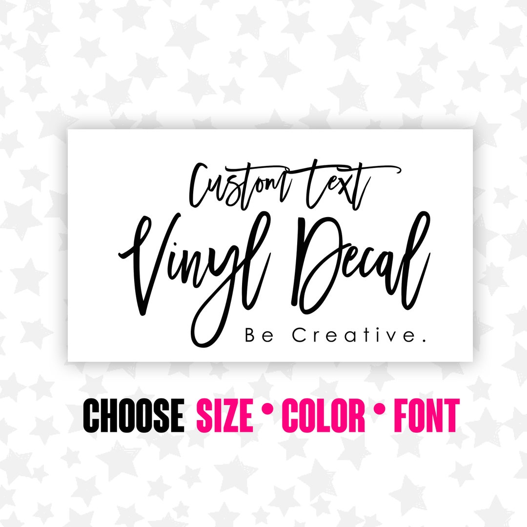 Custom Name Decal Vinyl Sticker Personalized Decal Custom Text Decal You Choose Font, Size and