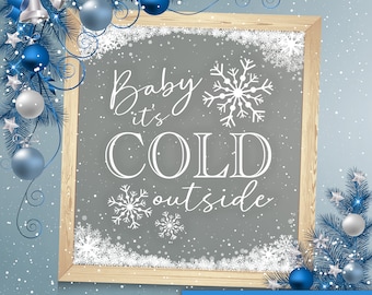 Baby it's COLD outside - Holiday Vinyl Sticker - Decal | Holiday Craft Shadow box