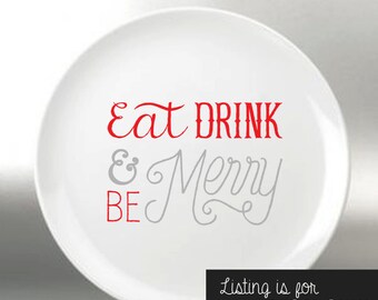 Eat Drink and Be Merry Christmas Decal - Holiday Vinyl Sticker for Windows, Shadow Boxes, Walls, Decor & More