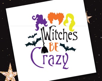 Witches Be Crazy (San Sisters) - Halloween Inspired Wine Glass or Plastic Tumbler DECALS - diy Cup Stickers - Glass NOT included.