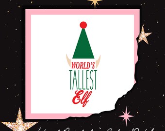 World's Tallest Elf - Holiday Vinyl Sticker - Funny Wine, Whiskey Shot Glass, Christmas Decal Decoration Gift