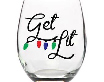 Get Lit - Holiday Vinyl Sticker - Wine Glass, Beer Mug, Christmas Decal