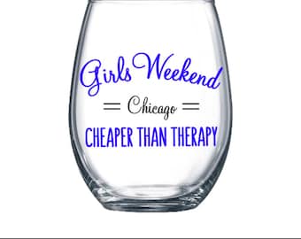 Girls Weekend Cheaper than Therapy DECALS for Wine Glass, Yeti or Plastic Tumbler  - diy Vinyl Stickers | Girls' Weekend Trip Getaway