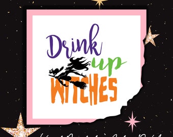 Halloween Drink Up Witches Wine Glass or Plastic Tumbler DECALS - diy Cup Stickers - Glass NOT included.