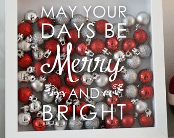 May Your Days Be Merry and Bright - Holiday Vinyl Sticker - Decal Only!