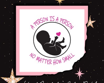 A Person is a Person No Matter How Small Decal, Vinyl Stickers - Dr Suess Quote | Anti-Abortion, Pro-life Movement Decal