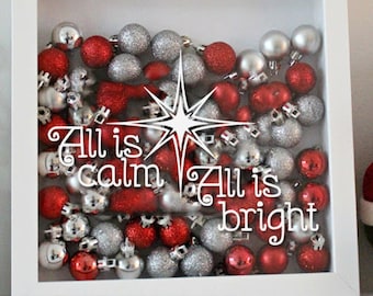 All is Calm All is Bright - Christmas - Holiday Vinyl Sticker - Decal Only!