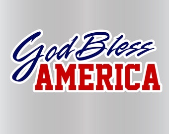 God Bless America Vinyl Decal Sticker for American Pride - Diecut-NO BACKGROUND