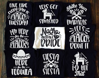 Fiesta bachelorette party shirts / fiesta bachelorette party / bridesmaid shirts / bride shirt / bridesmaid gift / bride gift / bachelorette