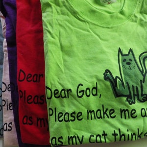 100% Cotton T-Shirt/ &quot;Make me as good as my cat thinks I am&quot;/ Cat-Lover Gift