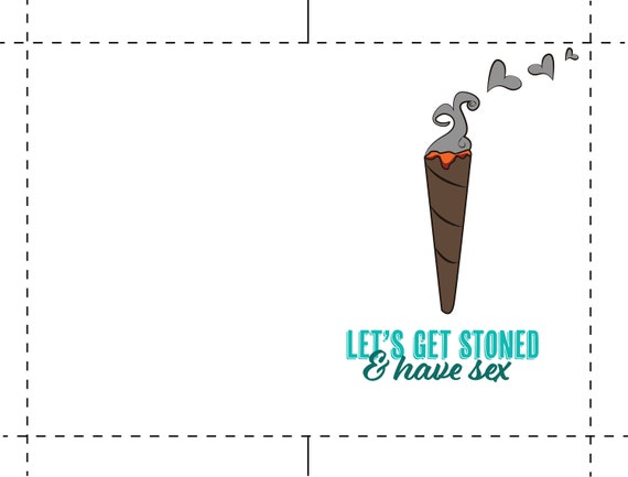 Let s Get Stoned and Have Sex Valentine s Day Digital Download  