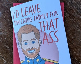 Dejaría a toda mi familia por ese culo - Tarjeta divertida de fútbol de 4x5 con temática del Príncipe Harry para San Valentín