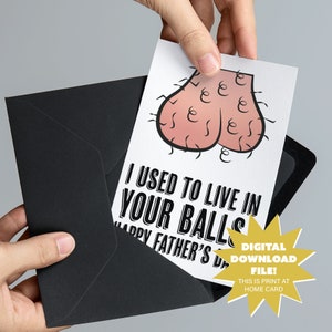 Ik woonde vroeger in je ballen Vaderdagkaart Digitale download - grappige en ongepaste Vaderdagkaart - 5 x 7 DIGITALE DOWNLOAD