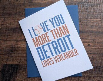 Tarjeta "Te amo más de lo que Detroit ama a Verlander" - Divertida tarjeta de Justin Verlander con temática de los Detroit Tigers - Tarjeta de la Serie Mundial de Béisbol de 4x5