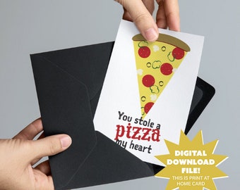 You Stole a Pizza My Heart Printable Valentine's Day or Anniversary Card - 5x7 Printable Card