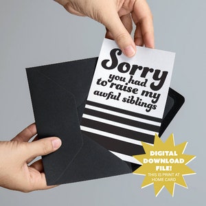 Entschuldigung, dass Sie meine schrecklichen Geschwister großziehen mussten Vater- / Muttertagskarte Digitaler Download - lustig - Unangemessene Vater- / Muttertagskarte
