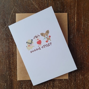 Doggie Style Puppy Dog Themed Adult Valentine&#39;s Day Card - Funny, Adorable, Sexy, Dirty 4x5 Card