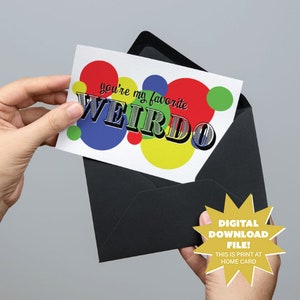 Tarjeta con el mensaje "Eres mi bicho raro favorito" en formato digital - Tarjeta imprimible con el mensaje "Eres mi bicho raro favorito"