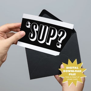 Descarga digital de tarjeta Sup: tarjeta imprimible retro en blanco y negro