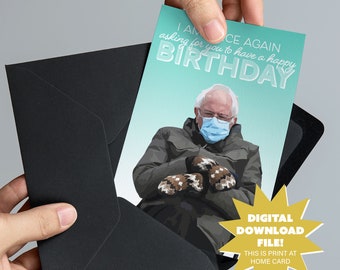 Bernie Sanders Mittens Birthday Card - Printable Funny Adult Bernie Sanders Card - 5X7 I Am Once Again Asking Card - DIGITAL DOWNLOAD