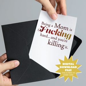 Eine Mutter zu sein ist verdammt schwer Druckbare Muttertagskarte - You are Killing it Mom - 5x7 DIGITAL DOWNLOAD Lustige Fluchen Erwachsene Karte für Mama