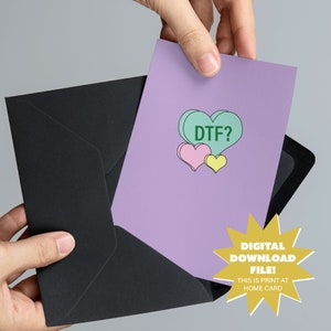 DTF Candy Hearts (Down to fuck?) Valentinstag oder Jubiläumskarte für Erwachsene - 5x7 Lustig und unangemessene druckbare Karte