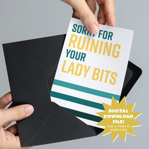 Entschuldigung für das Ruinieren Ihrer Lady Bits Muttertagskarte digitaler Download - lustige und unangemessene Muttertagskarte