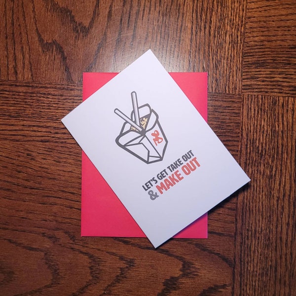 Let's Get Take out and Make Out Adult Valentine's Day Card - 4x5 Funny Food, Dating, Anniversary, Birthday, or Everyday Card