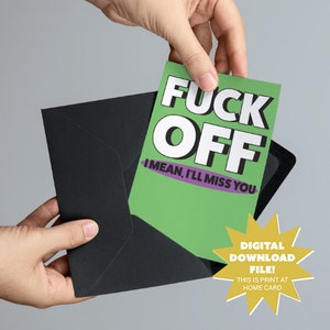 Fuck Off afdrukbare afscheidskaart - 5 x 7 grappige, ongepaste, vloekende afdrukbare kaart