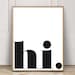 Hi Wall Art Print, Hello Sign Printable Wall Art, Typography Art ...