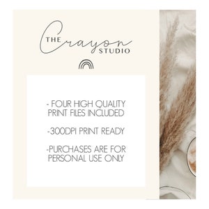 May include: A white card with black text that reads "THE Crayon STUDIO" and a rainbow icon. The text below reads "FOUR HIGH QUALITY PRINT FILES INCLUDED - 300DPI PRINT READY - PURCHASES ARE FOR PERSONAL USE ONLY".