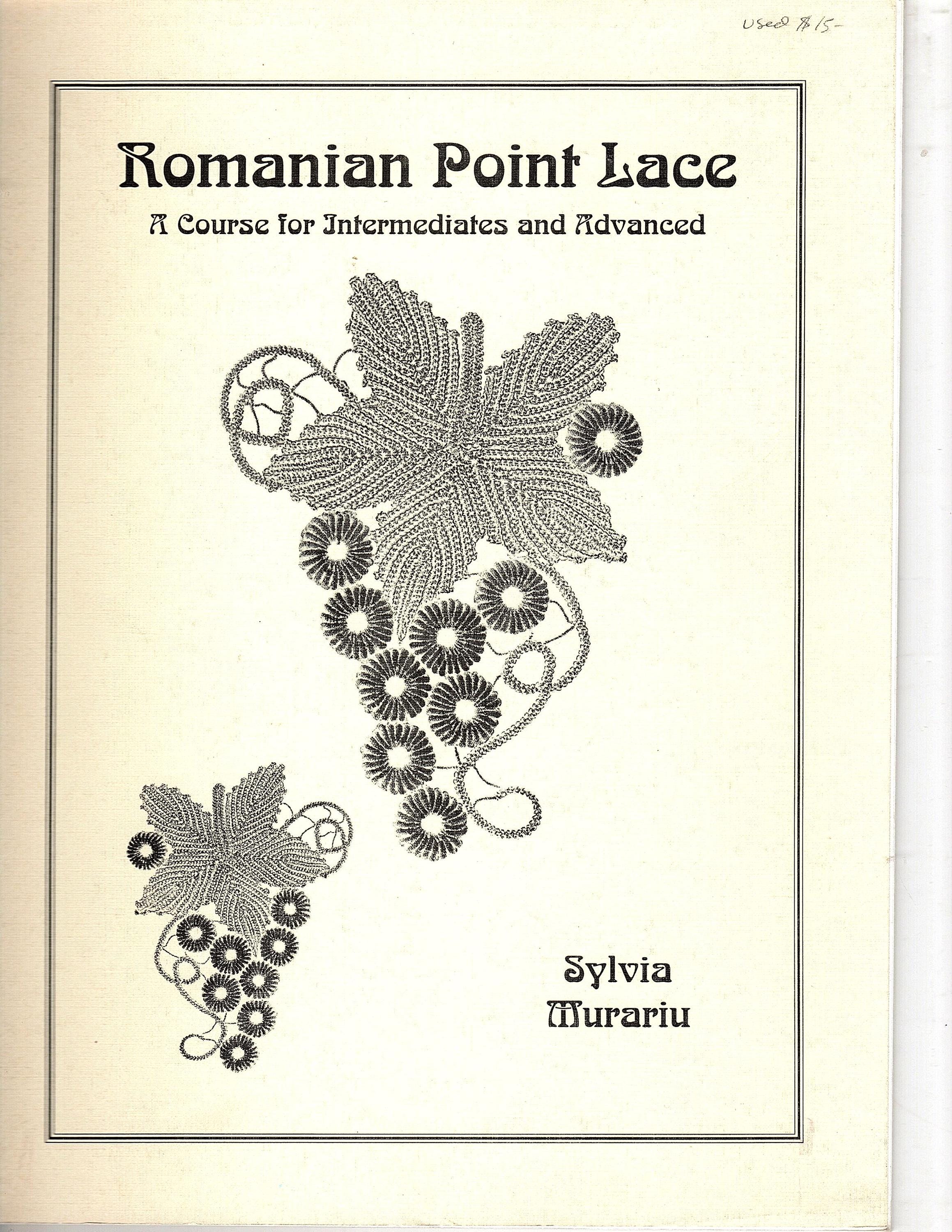 Romanian Point Intermediate Needle Lace. Used Book +1 New Pattern