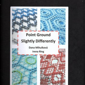 Point Ground slightly Dirrerently by Dana Mihulkova & Irena Ring + Learn Bucks Point Bobbin Lace DVD w/Jean Leader w/Patterns+instructions
