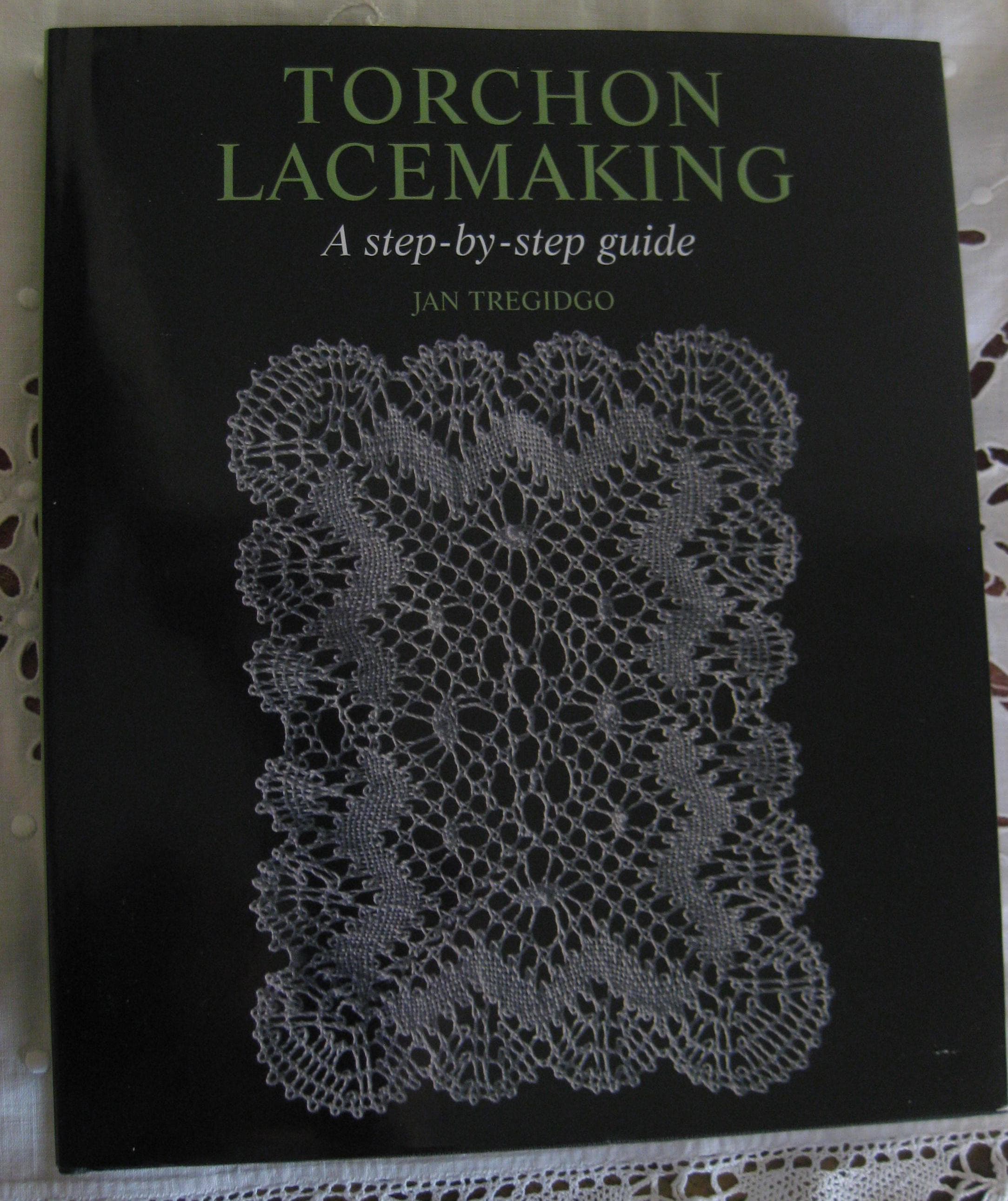 OOP Torchon Lacemaking: A Step by Step Guide by Jan Tregidgo