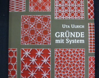Grounds in Bobbin Lace Book by Grunde mit system by Uta Ulrich.  In German but since it is diagrams it all works for lacemakers 64.50