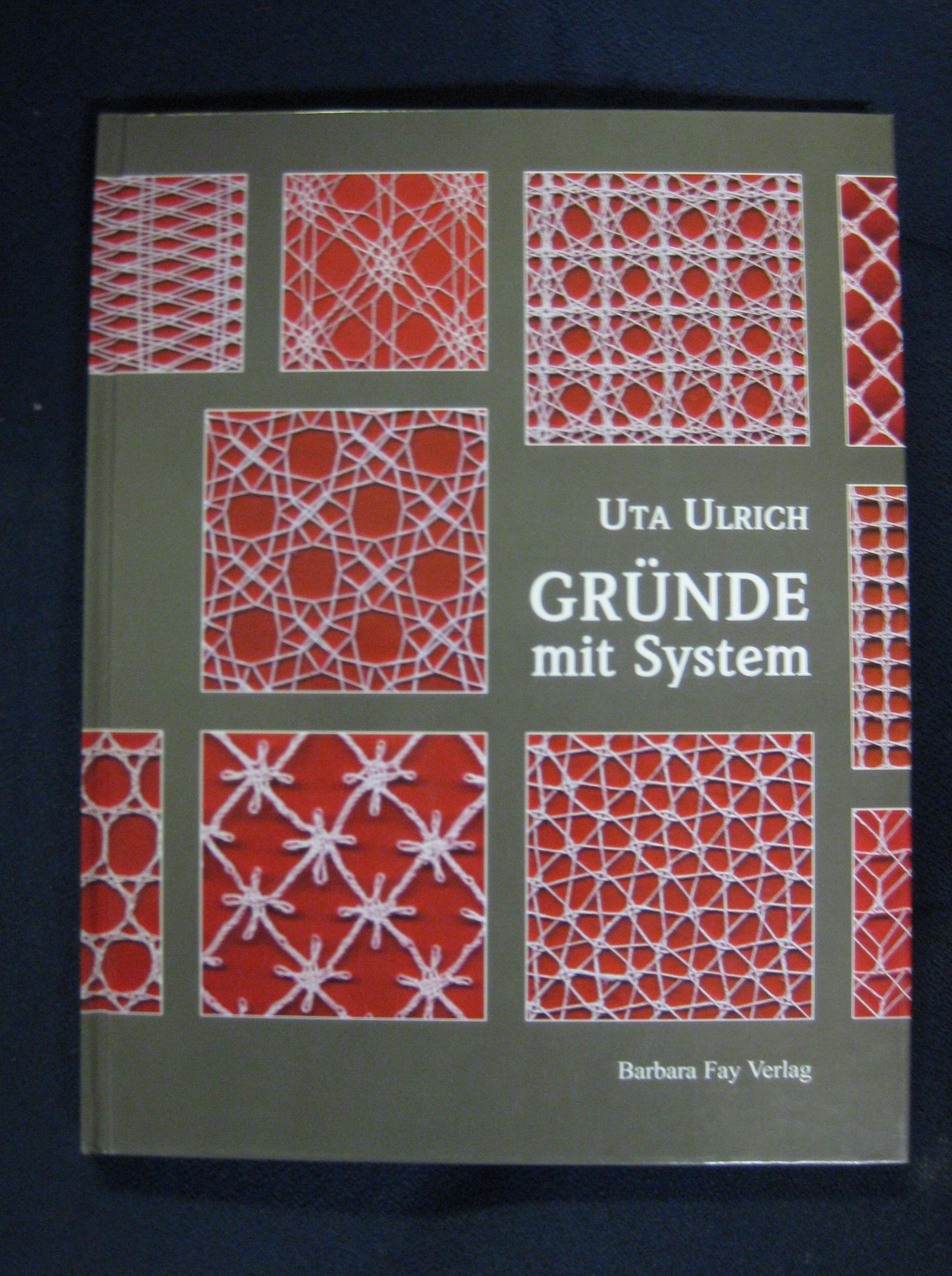 Gründe mit System Uta Ulrich ボビンレース Grounds in Bobbin Lace Book by Grunde Mit System by Uta Ulrich. in