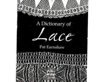 Rare Items: Identification of Lace & Dictionary of Lace Books by