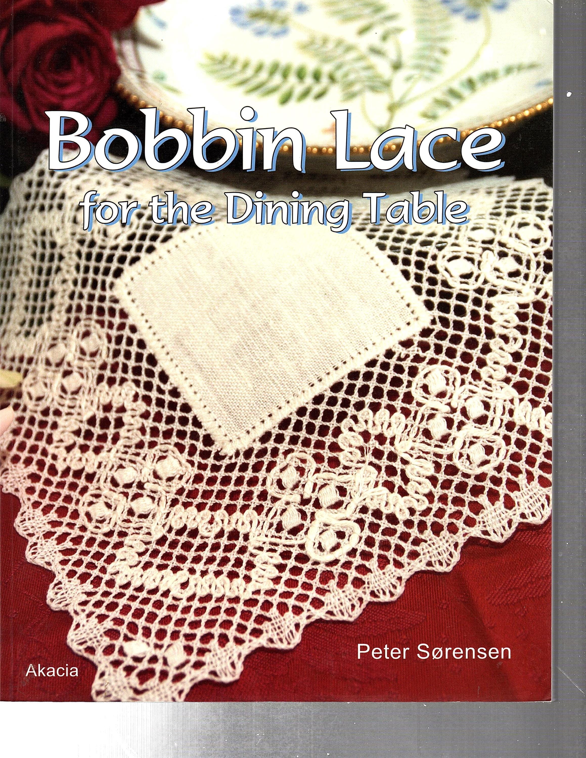 Bobbin Lace for the Dining Table - Torchon Lace Pattern Book by