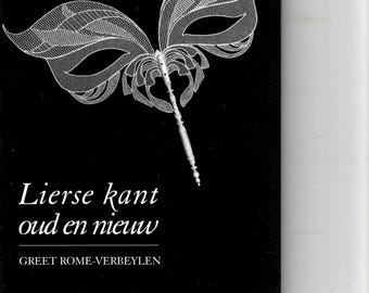 Rare find Lace from Lier: old and New by Greet Rome-Verhbeylen Needle lace Book w/clear instructions, diagrams basics+ 34.50 from an estate