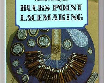 Great price Bucks Point Lacemaking bobbin Lace book by Pam Nottingham - w/Techniques+ patterns - Out of Print used by many teachers 34.50