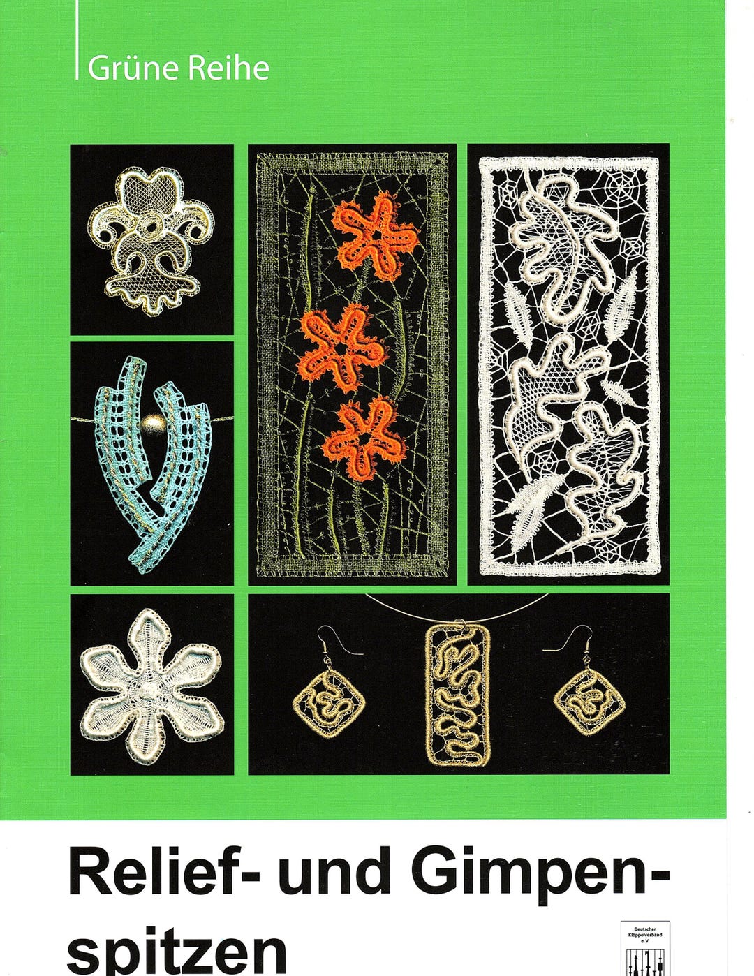NEW Item Bobbin Lace Book - Relief & Gimp by DKV + Grune Reih. Detailed ...