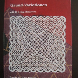 RARE FIND Ground Variations Bobbin Lace Book by Brigitte Bellon with 25 Torchon patterns in German 26.50 and includes detailed diagrams OOP