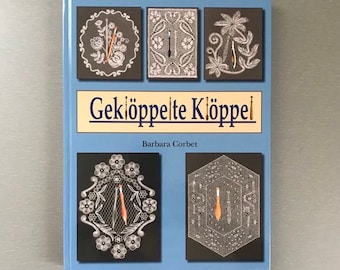 Bobbin Lace book - 69.50 Gekloppelte Kloppel by Barbara Corbet - 34 wonderful patterns that show different bobbins from different countries
