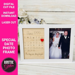 Calendario de fecha especial Marco de fotos / Regalo personalizado / Bodas / Compromisos / Bebé / SVG CUT FILE