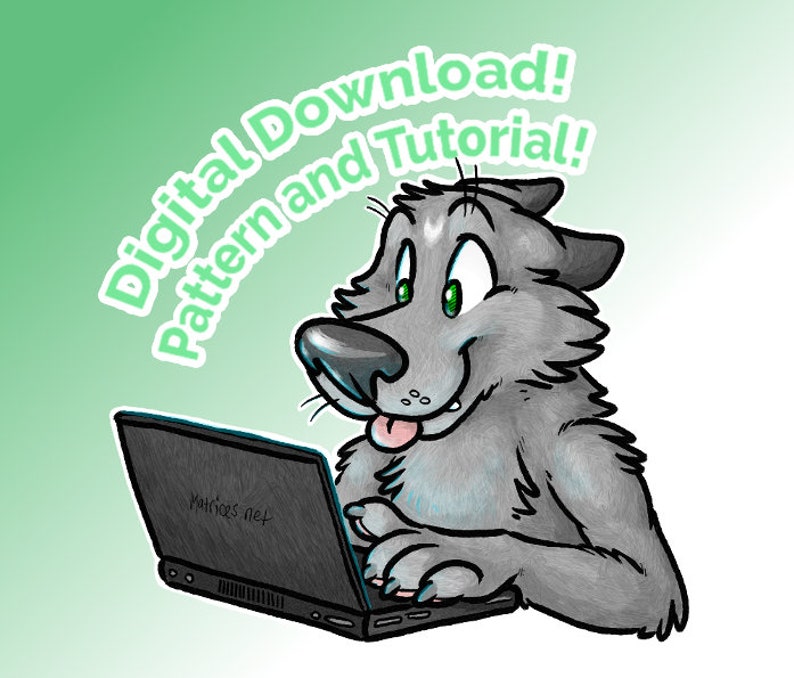May include: A cartoon wolf with a light gray fur coat is sitting in front of a laptop computer. The wolf is smiling and looking at the screen. The laptop screen shows the text "Malinos.net". The text "Digital Download! Pattern and Tutorial!" is written in a green arc above the wolf.