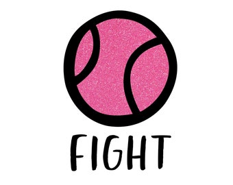 May include: Pink tennis ball with a black outline and the word "FIGHT" written below it.