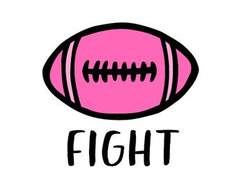 May include: Pink and black cartoon football with the word "FIGHT" written below it.