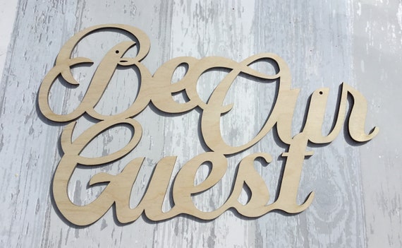 Beauty and the Beast plaque “Be Our Guest” laser cut wooden plaque